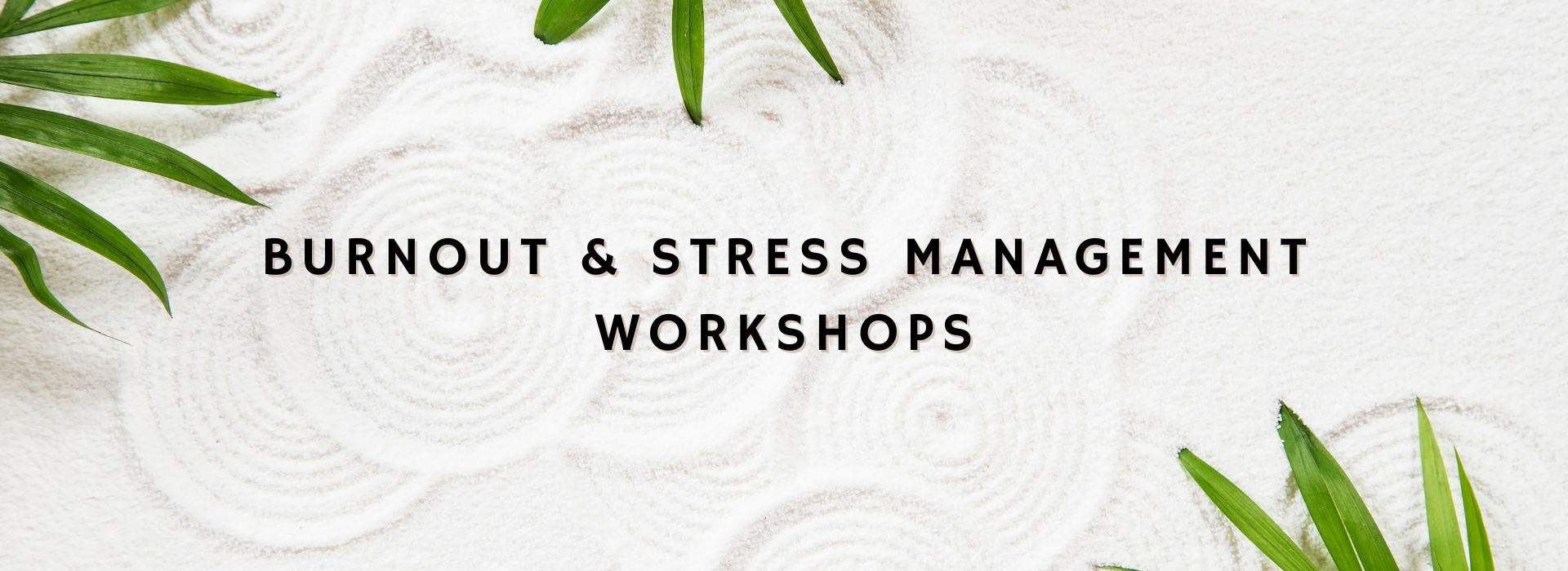 burnout workshop and stress management title picture